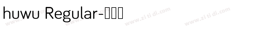 huwu Regular字体转换